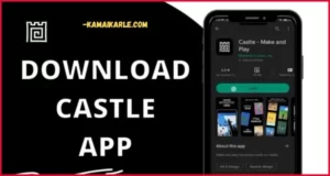 Castle App कैसे Download करे 